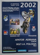 PROGRAM APATOR ADRIANA TORUŃ - BGŻ POLONIA PIŁA 29.IX.2002