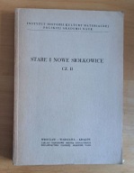 Stare i nowe Siołkowice - Tom 2 plus duża mapa - PAN Ossolińscy - 1966