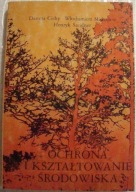 OCHRONA I KSZTAŁTOWANIE ŚRODOWISKA Cichy Sander