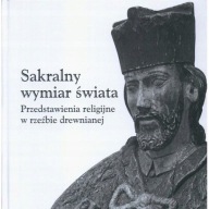 Sakralna rzeźba ludowa RADOM Świątki Radomskie
