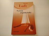 System argentyński Monika Luft