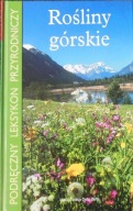 Rośliny górskie Podręczny leksykon przyrodniczy Maria Teresa Della Beffa