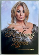 Prawdziwa historia Królowej Życia