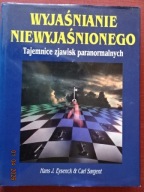 WYJAŚNIANIE NIEWYJAŚNIONEGO TAJEMNICE ZJAWISK PARANORMALNYCH C.SARGENT
