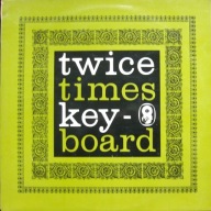 Bill Le Sage / Ronnie Ross – Twice Times Keyboard