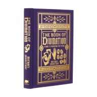 The Book of Divination: A Guide to Predicting the Future (2021) Michael