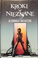 Kroki w nieznane, Almanach fantastyki, tom 6 - Mirek Obarski