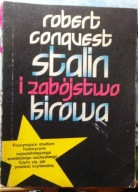 STALIN i zabójstwo KIROWA, Robert CONQUEST [WAW GRYF]