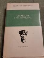 A.KIJOWSKI OSKARŻONY I INNE OPOWIADANIA BDB-
