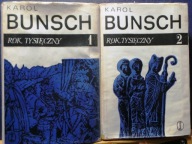 BUNSCH, Karol - Rok TYSIĘCZNY [Powieści Piastowskie - WL Kraków 1968]