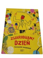 Walter Benjamin Zwariowany dzień. Trzydzieści zagwozdek