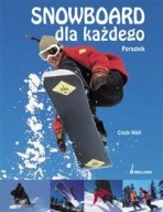 Snowboard dla każdego. Poradnik Cindy Kleh ksiazka