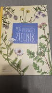 Mój pierwszy zielnik Maja Graniszewska
