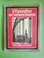 ALBUM OSTPREUSEN IN SCHONEN BILDREN ( PRUSY WSCHODNIE )