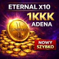 ETERNAL x10 ADENA 1KKK – Lineage 2 L2 Reborn Eternal x10 NOWY SZYBKO BONUS