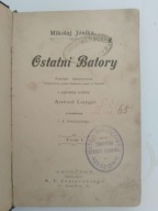 Mikołaj Jósika Ostatni Batory Tom I tł. Antoni Lange 1900