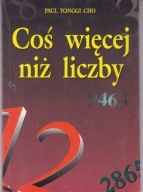 Coś więcej niż liczby Paul Yonggi Cho