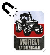 MAGNES UV Solidarni z rolnikami MUREM ZA ROLNIKAMI Strajk 12,5 x 10 cm