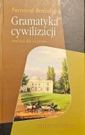 Gramatyka cywilizacji - Fernand Braudel