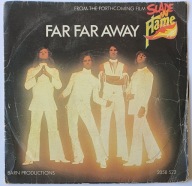 Slade Far Far Away / O.K. Yesterday Was Yesterday 7' VG UK Winyl Irl