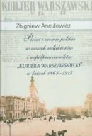Świat i ziemie polskie w oczach redaktorów Zbigniew Anculewicz