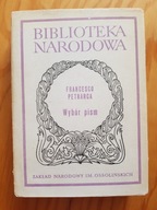 Wybór pism , PETRARCA , Biblioteka narodowa