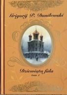 DZIEWIĄTA FALA tom 1 Grigorij .P. Danilewski KOL 138