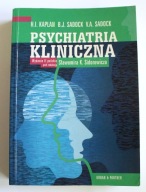 Psychiatria kliniczna, Bejnamin J. Sadock, H. I. Kaplan, Virginia A. Sadock