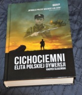Cichociemni. Elita polskiej dywersji Kacper Śledziński