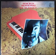 Wojciech Skowroński Jak Się Bawisz Wojciech Skowroński Jak Się Bawisz.WINYL