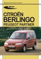 Citroen Berlingo I, Peugeot Partner I od 1996 r. Naprawa Instrukcja obsługi