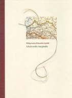 Schulzowskie marginalia SCHULZ BRUNO