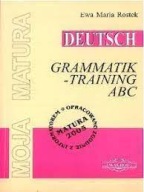 Deutsch. Grammatik-Training ABC OOP Ewa Maria Rostek