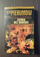 Ziemia bez radości Nik Pierumow