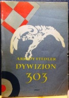 Dywizjon 303, Arkady FIEDLER [ISKRY 1957 (wydanie VIII)]