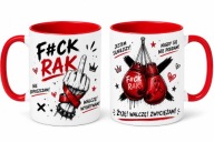 Viralowy kubek F#CK RAK na prezent motywacyjny WALCZ ŻYJ