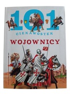 101 ciekawostek. Wojownicy