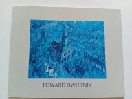 Drohobycz i świat Edward Dwurnik Małgorzata Kitowska-Łysiak