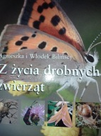 Z życia drobnych zwierząt Agnieszka Bilińska