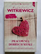 Pracownia dobrych myśli Magdalena Witkiewicz