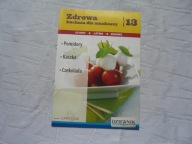 ZDROWA KUCHNIA DLA SMAKOSZY 13 POMIDORY KACZKA CZEKOLADA
