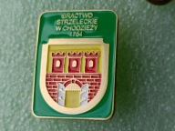 Oryg Odznaka - BRACTWO STRZELECKIE w CHODZIEŻY - 1754r.