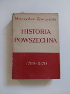Historia powszechna 1789 - 1870 - Mieczysław Żywczyński