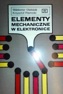 Elementy mechaniczne w elektronice W Olesiuk