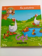 Gęś Na podwórzu Wesoła farma 29 Amelia Bruni