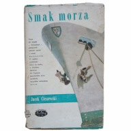 Jacek Cieszewski - Smak morza - Iskry Naokoło Świata