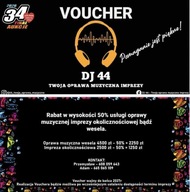 VOUCHER NA OPRAWĘ MUZYCZNĄ IMPREZY OKOLICZNOŚCIOWEJ LUB WESELA - DJ 44