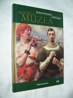 Wielkie muzea. Muzeum Narodowe w Warszawie.