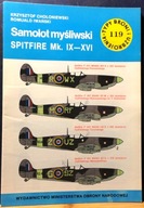 Samolot myśliwski SPITFIRE Mk. IX-XVI, CHOŁONIEWSKI, IWAŃSKI [TBiU 119 1987