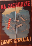 NA ZACHODZIE ziemie czekają!